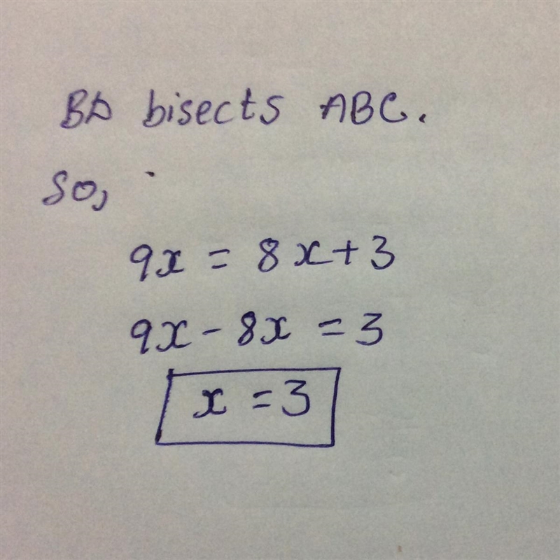 BD bisects ABC. Find the value of x. a.x=3/17 b.x=3 c.x=9 d.x=-3-example-1