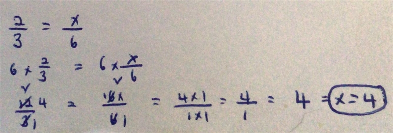 2/3=x/6 find the value of x-example-1