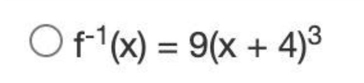 Find the inverse of the Function f(x)=\sqrt[3]{(x)/(9) } -4-example-1