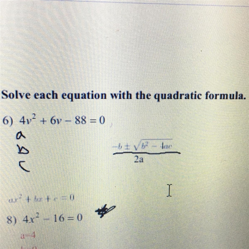 Please help!!! I’ll give you best answer!!! Solve each equation with the quadratic-example-1