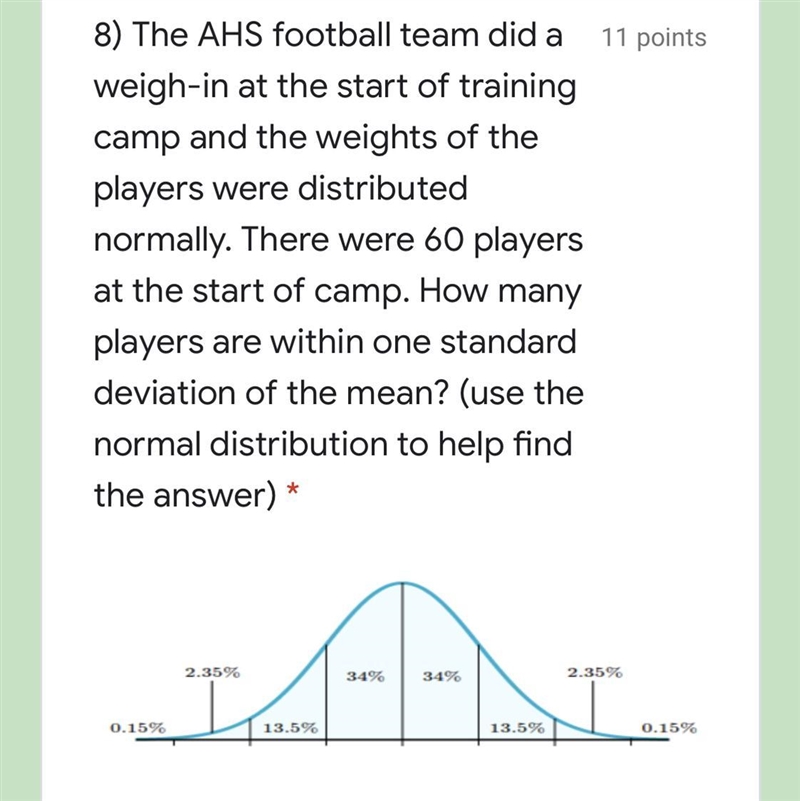 PLEASE HELP! The AHS football team did a weigh-in at the start of training camp and-example-1