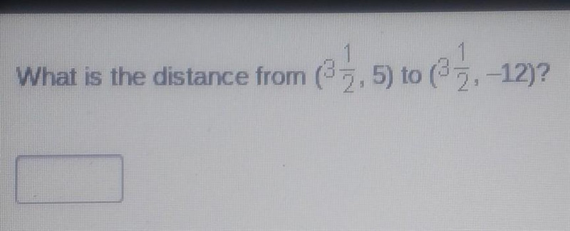 What is the distance from 3, 5) to 4.-12)?​-example-1