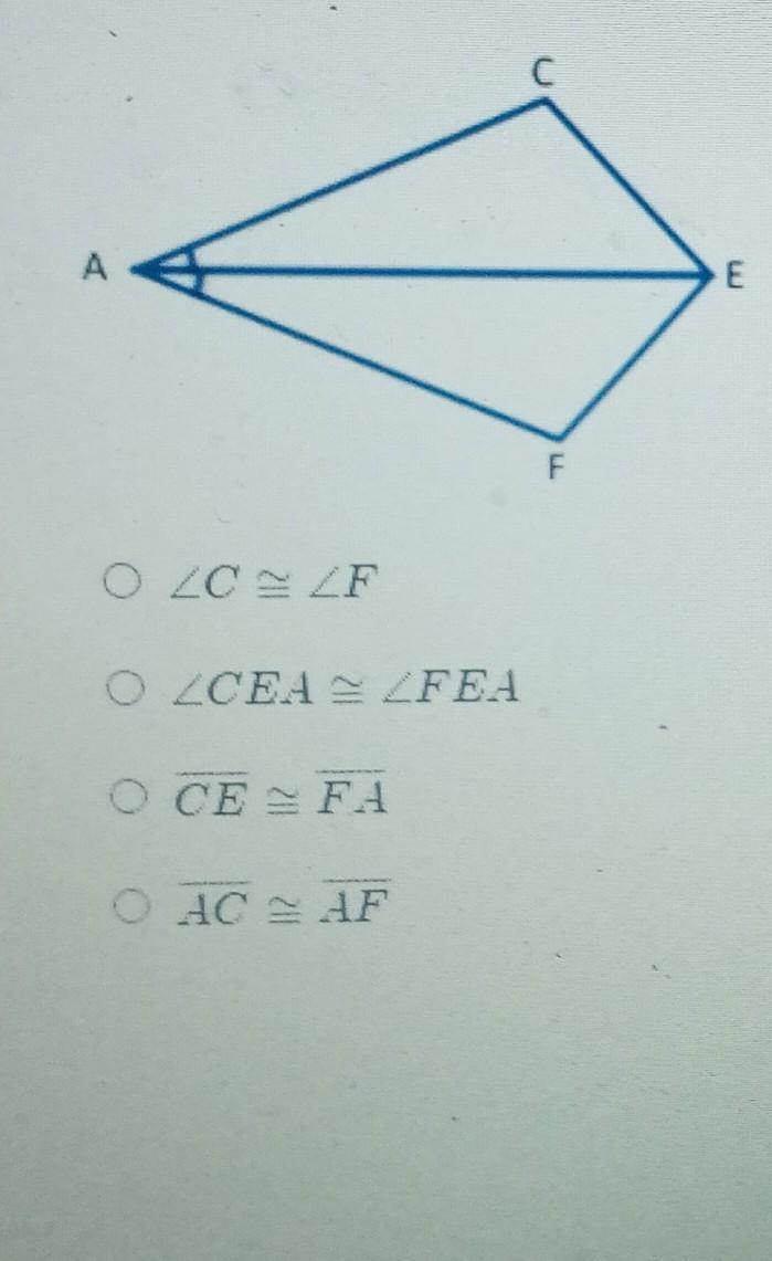 What geometric statement below would be needee in order to prove ACE is congruent-example-1