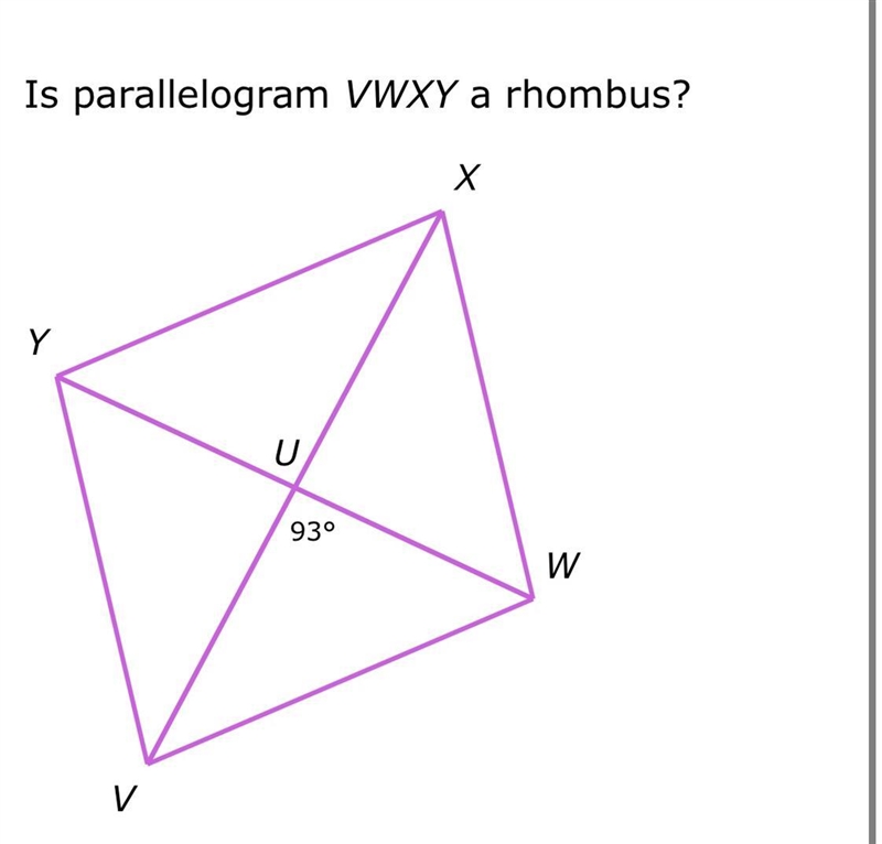 Is parallelogram VWXY a rhombus?-example-1