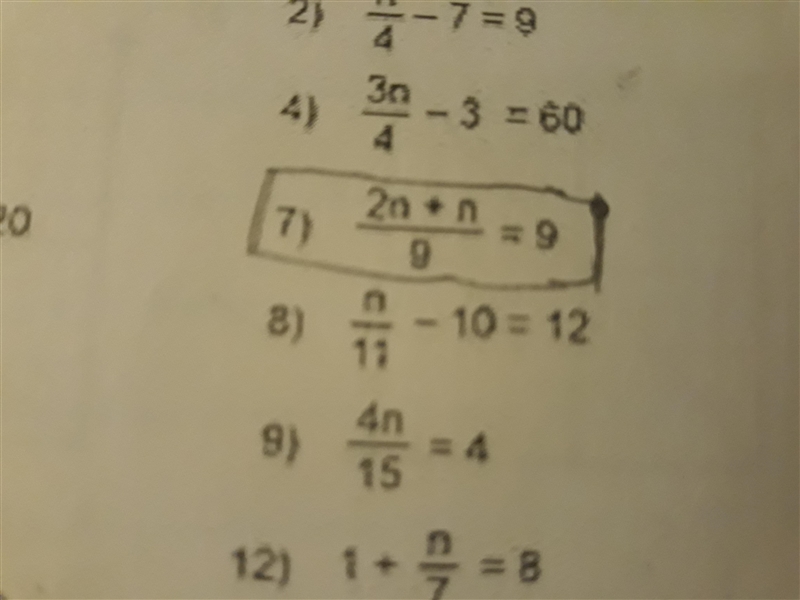 2n + n/9 = 9 What is n? [ the equation is in the box I drew]-example-1