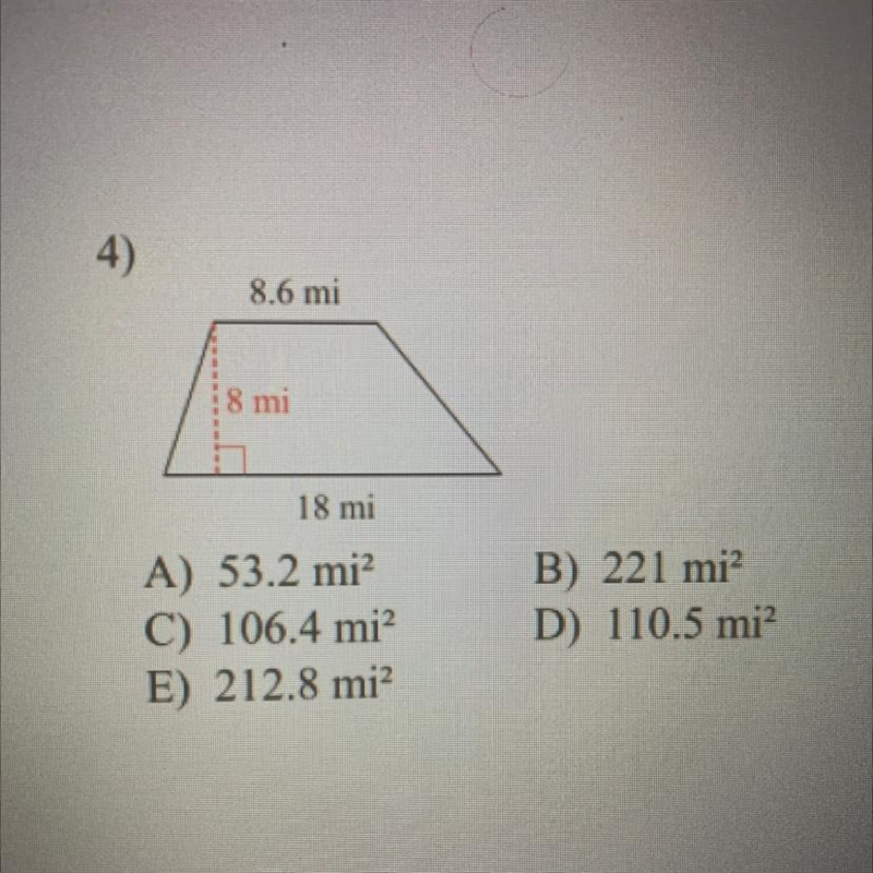 8.6 mi 18 mi A) 53.2 mi? C) 106.4 mi? E) 212.8 mi? B) 221 mi? D) 110.5 mi?-example-1