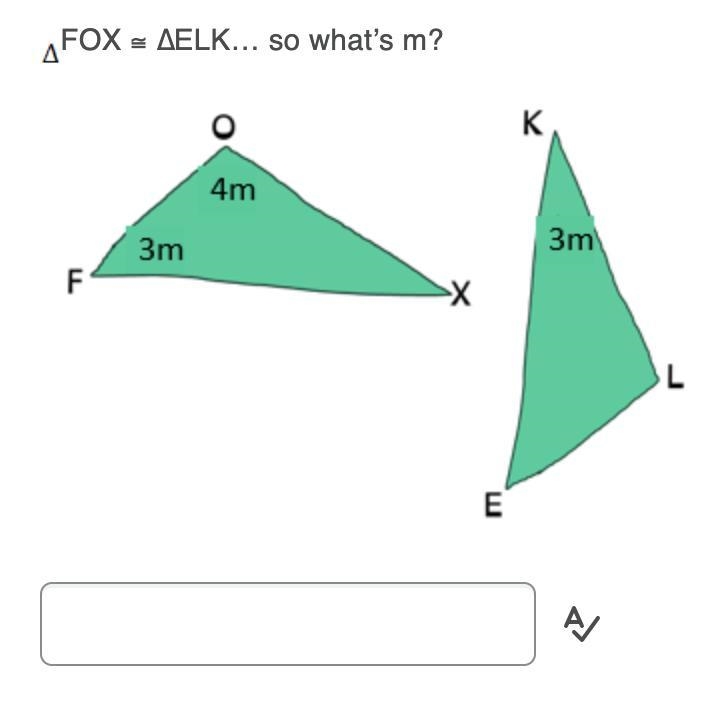 HELP 50 POINTS FOX ≅ ∆ELK… so what’s m?-example-1