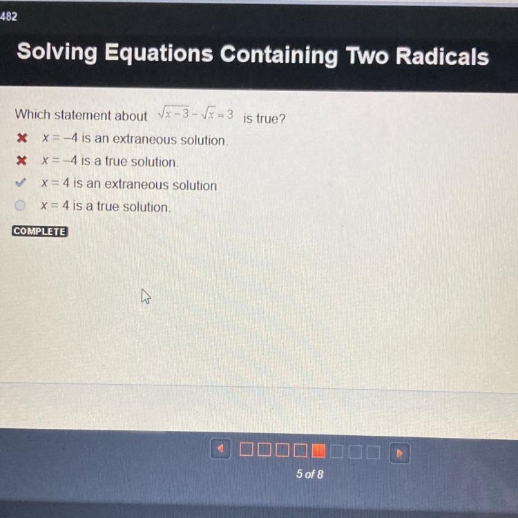 Which statement about +- 3 - 7 = 3 is true? X=-4 is an extraneous solution. X X=-4 is-example-1