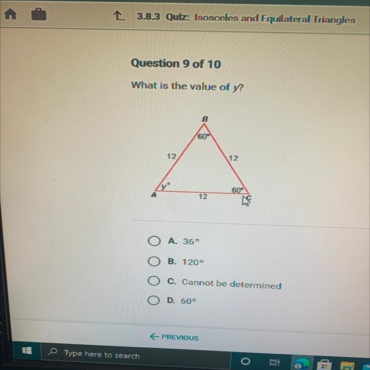 Question 9 of 10 What is the value of y? B 60° 12 12 60 A 12 A. 36° B. 1200-example-1