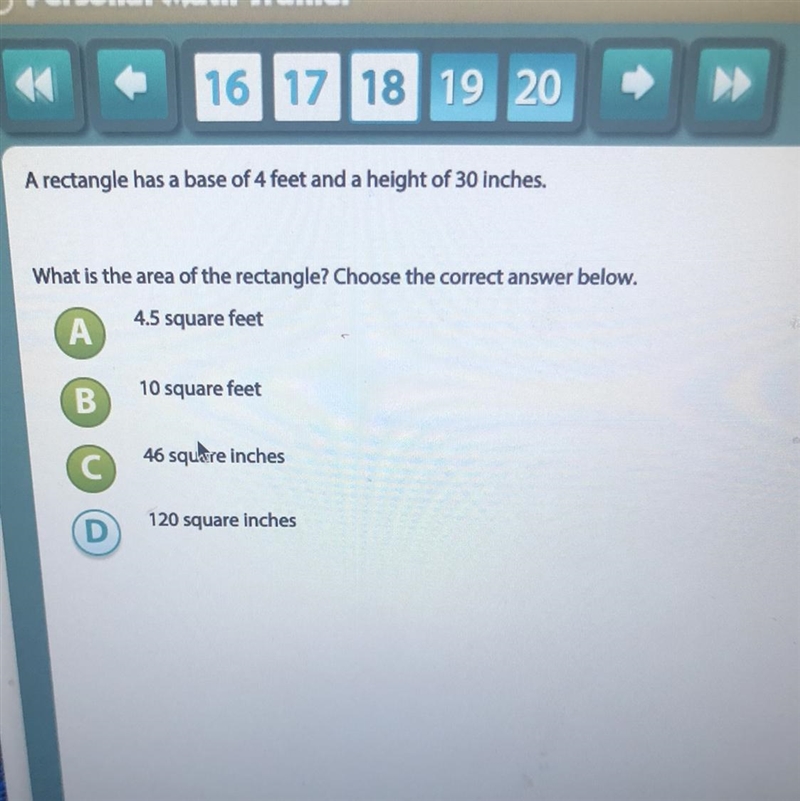 A rectangle has a base of 4 feet and a height of 30 inches. What is the area of the-example-1