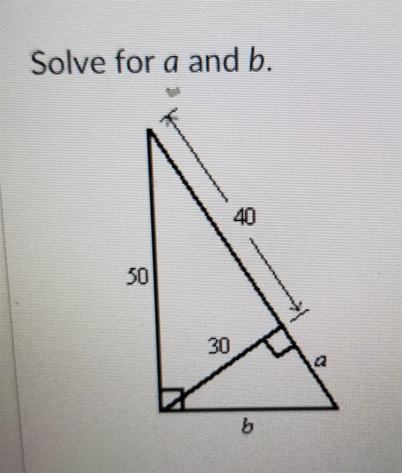 Solve for a and b. 40 30 5​-example-1