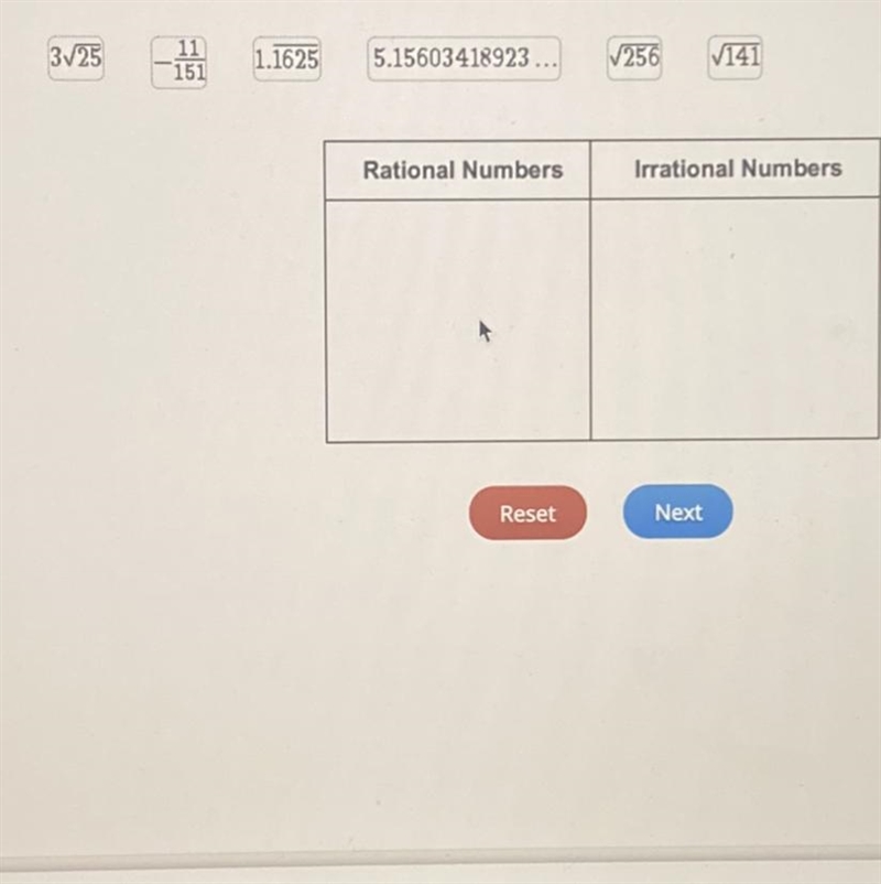 Classify the real number as a r rational or irrational number? PLEASE HELP-example-1