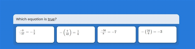 Which equation is true?-example-1