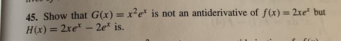 Calculus Help Show that one function is not an antiderivative of another-example-1