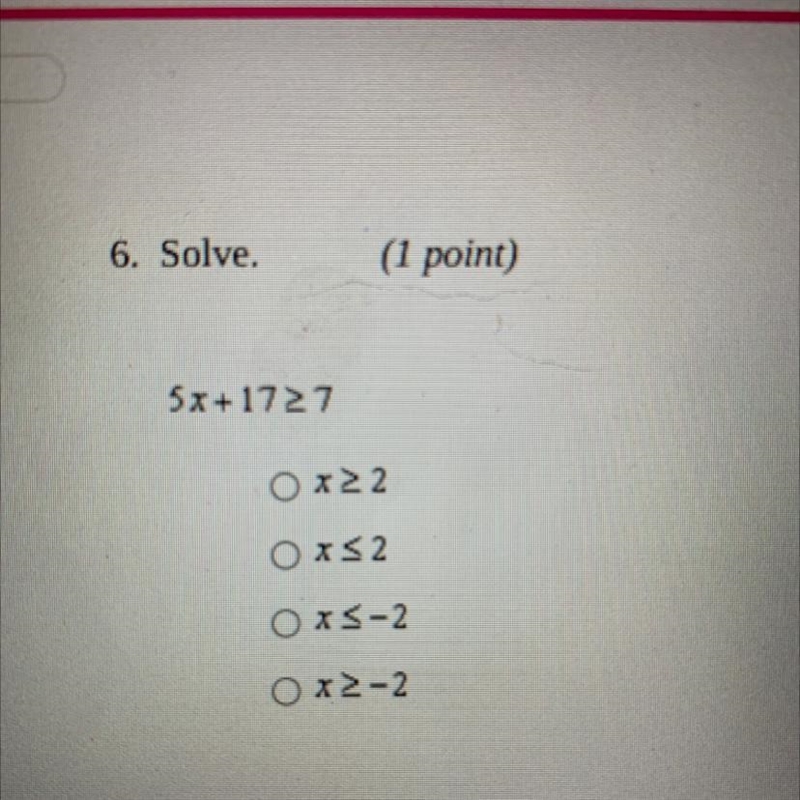 6. Solve. (1 point) 5x + 17 > 7-example-1