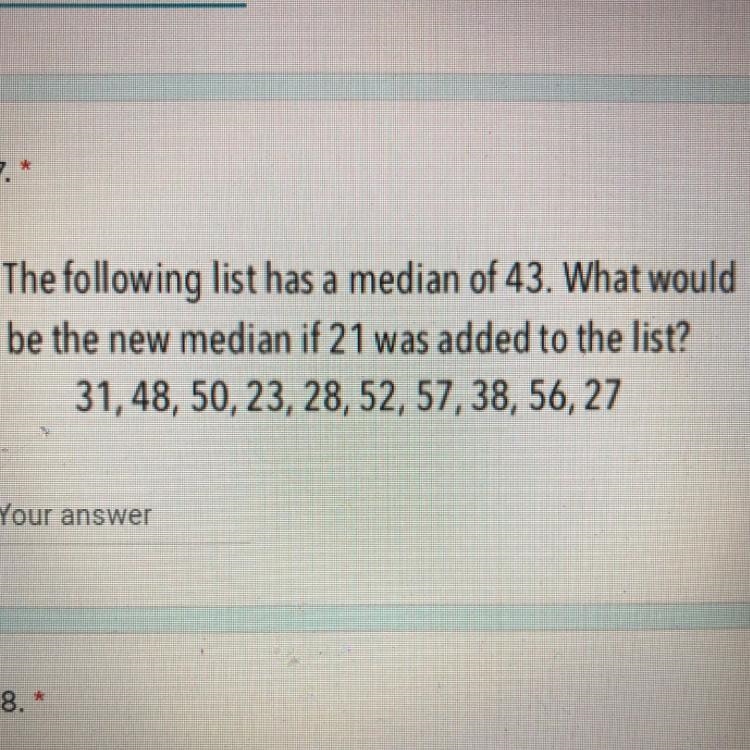 What would be the new median if 21 was added to the list-example-1