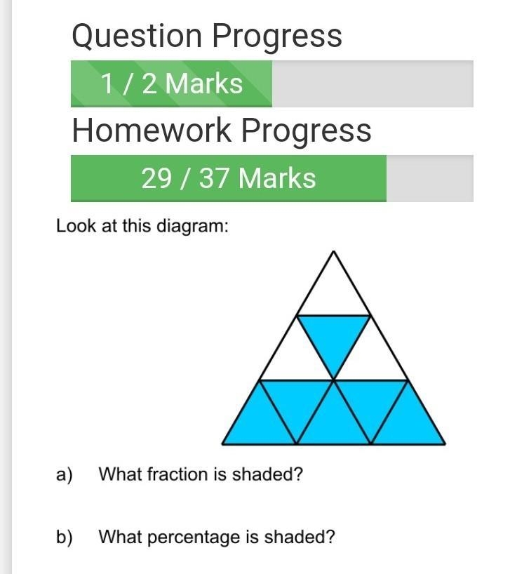 Look at this digram a. what fraction is shaded b. what percentage is shaded Plz answer-example-1