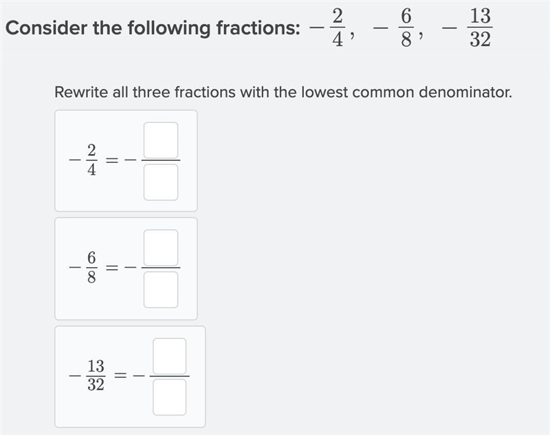 Rewrite all three fractions with the lowest common denominator.-example-1