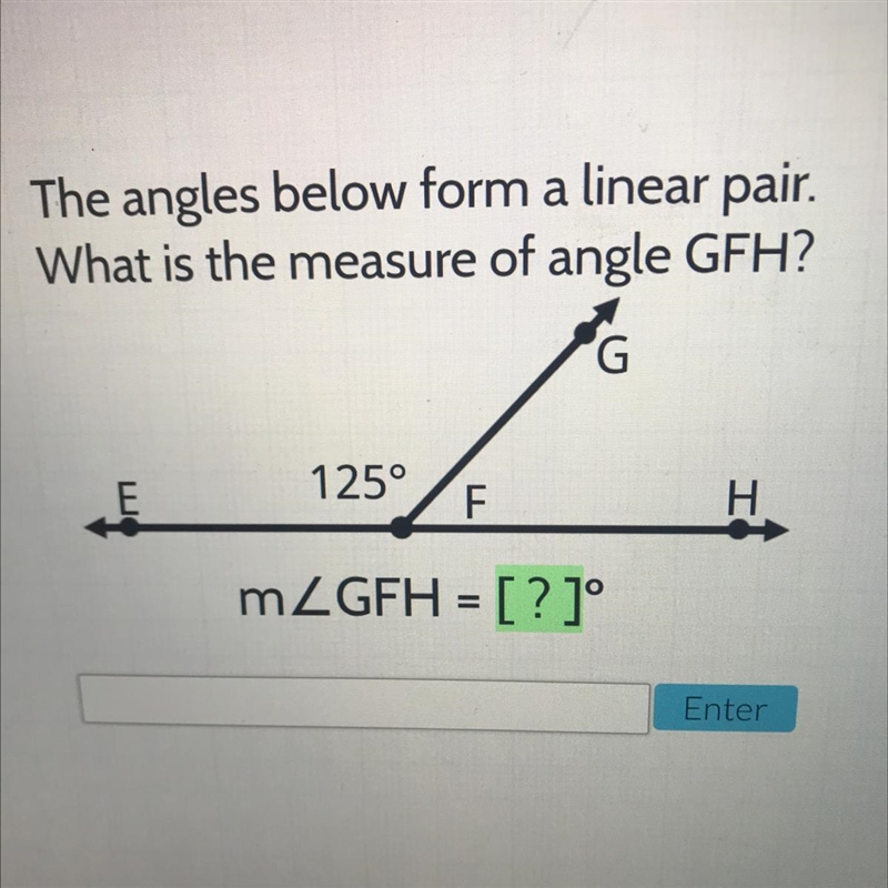 The angles below form a linear pair. What is the measure of angle GFH?-example-1