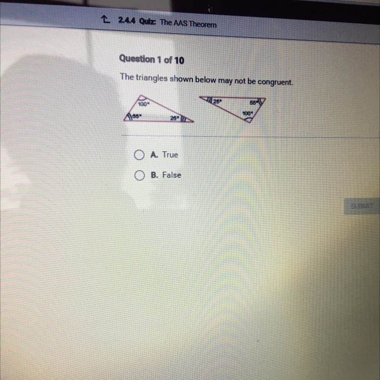 Question 1 of 10 The triangles shown below may not be congruent. 66V 100 100 00 2017 A-example-1