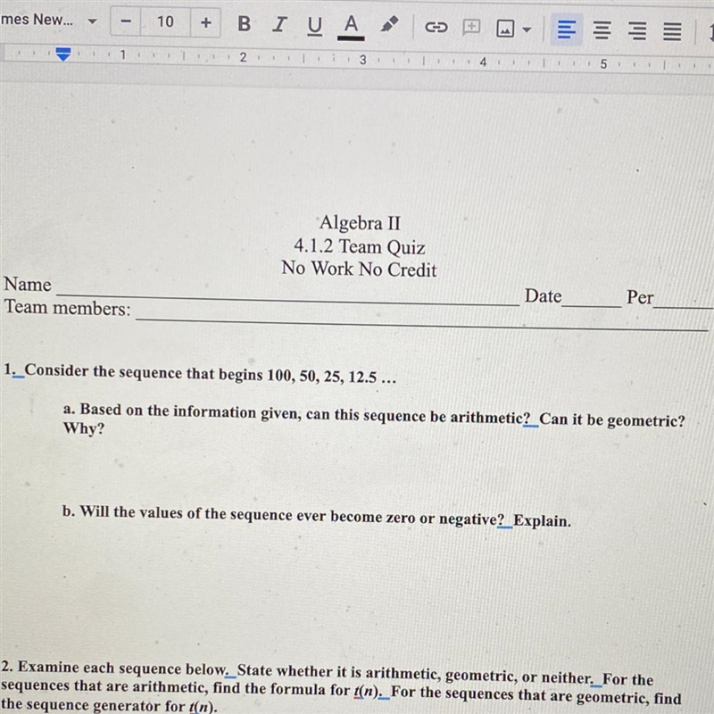 Consider the sequence 100, 50, 25,12.5 ... Can it arithmetic? Can it be geometric-example-1