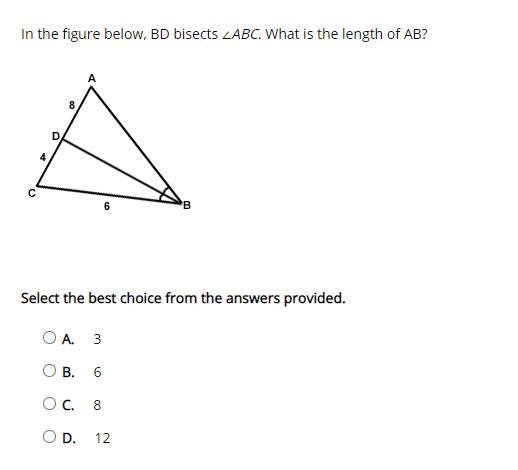 In the figure below, BD bisects ∠ABC. What is the length of AB? Select the best choice-example-1