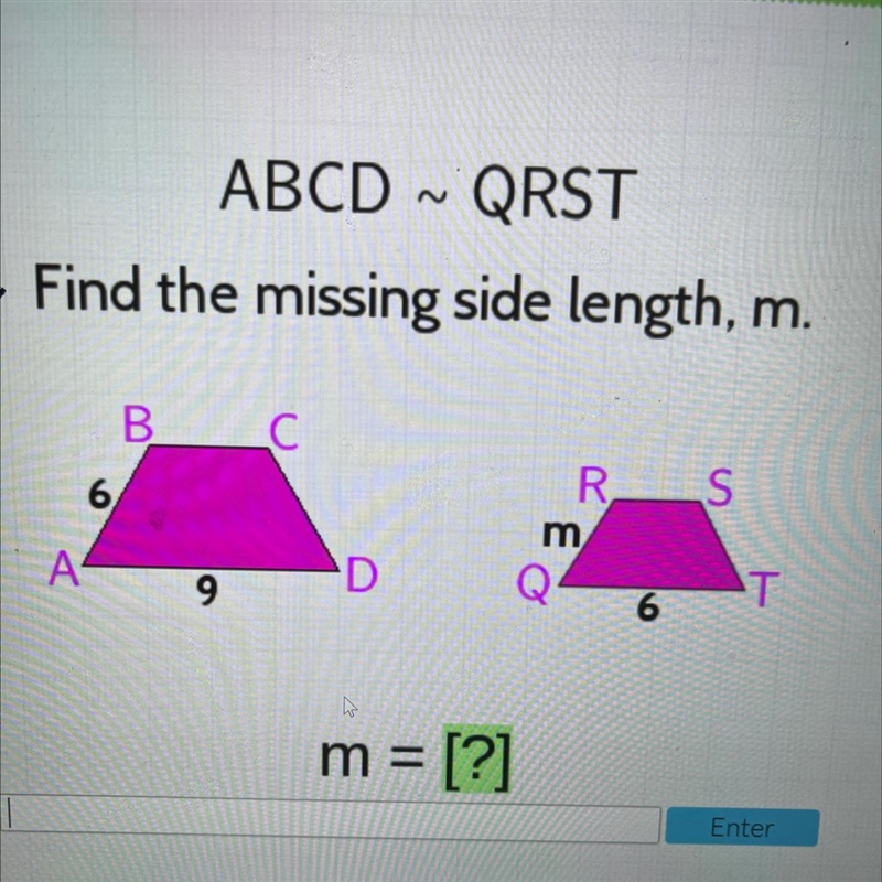 ABCD ~ QRST · Find the missing side length, m-example-1