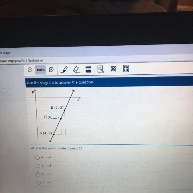 Y B (7,-3) C(6,-) A (4,-9) What is the y-coordinate of point C? OA – 4 OB. –S C. -6 D-example-1