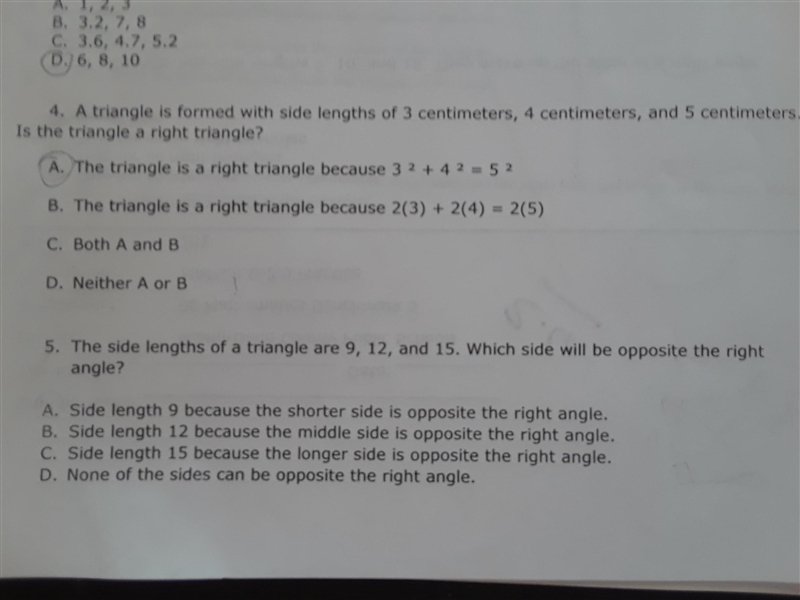 The side length of a triangle are 9,12 and 15. Which side will be opposite the right-example-1