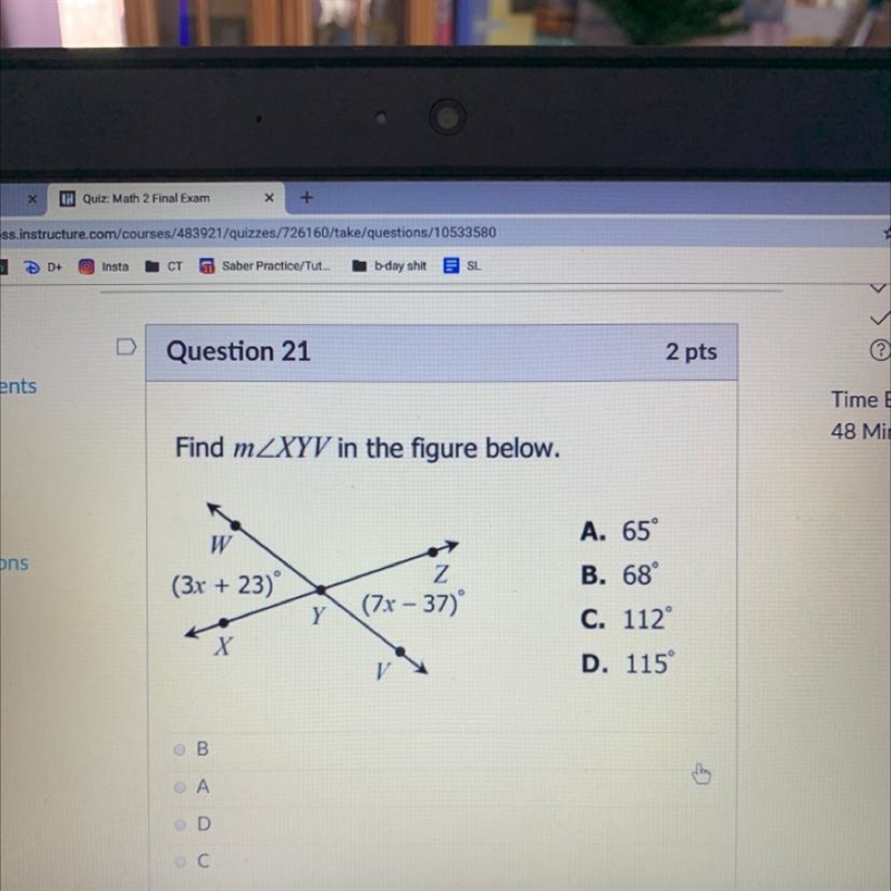 Find mZXYV in the figure below. A. 65° (3x + 23) (7x - 37° B. 68° C. 112° D. 115°-example-1