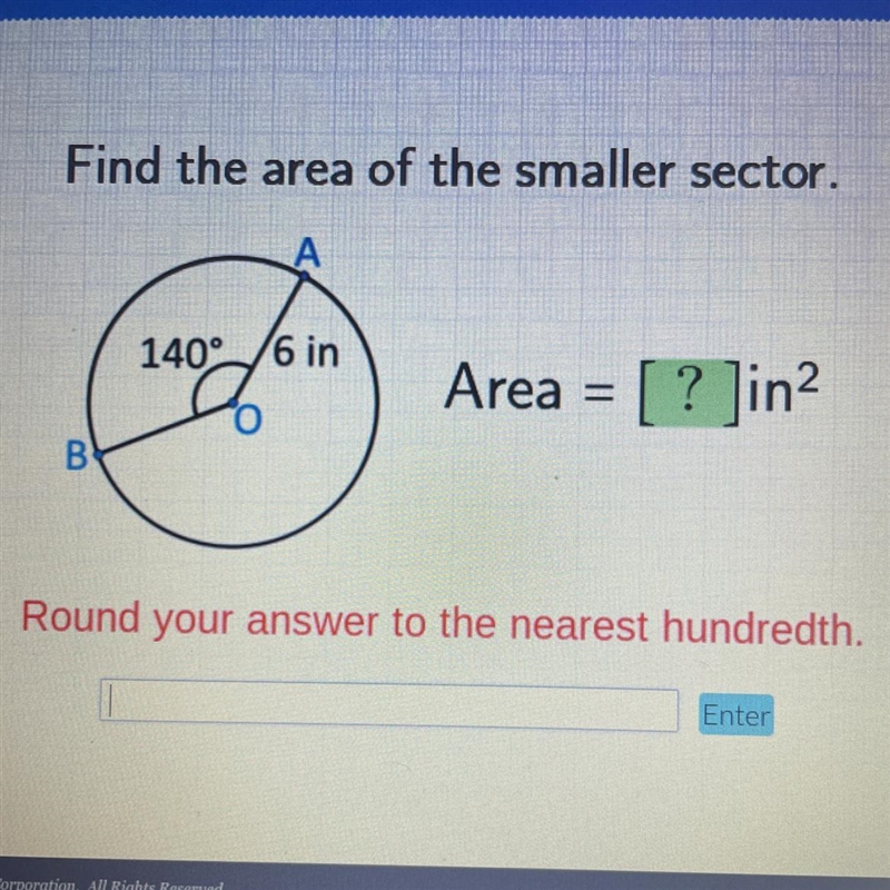 Find the area of the smaller sector. 140°/6 in 1404 Area = [ ? Jin2 B В Round your-example-1