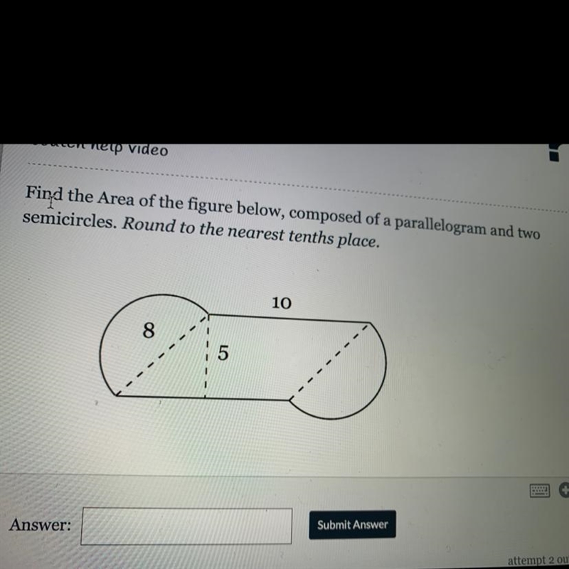 Find the Area of the figure below, composed of a parallelogram and two semicircles-example-1