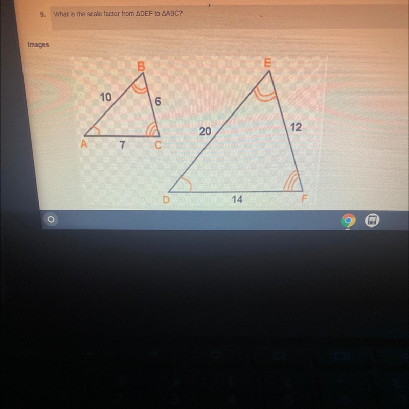 What is the scale factor from ADEF to AABC? 10 6 20 12 А 7 14-example-1