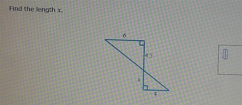 Find the length of X ( IN THE PICTURE)​-example-1