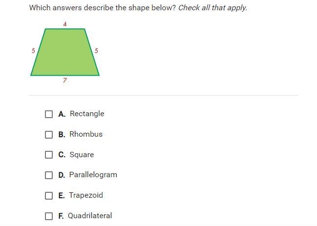 Which answers describe the shape below?-example-1