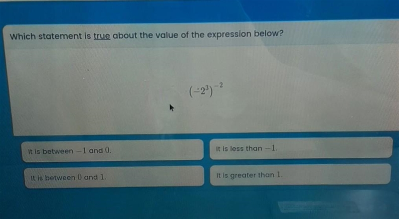 Which statement js true about the value of the expression below? (-2^3)-^2​-example-1