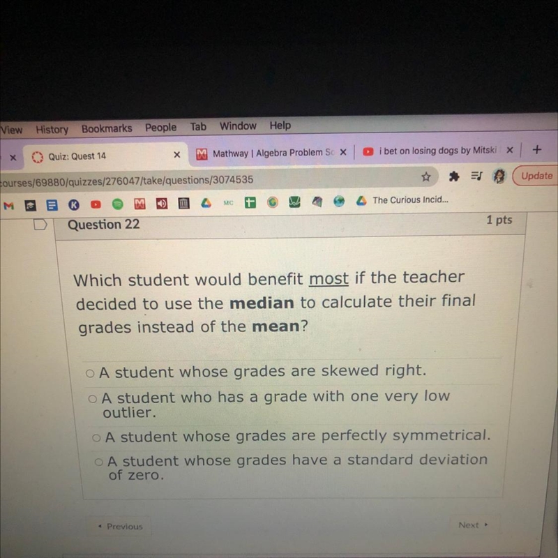 Which student would benefit most if the teacher decided to use the median to calculate-example-1