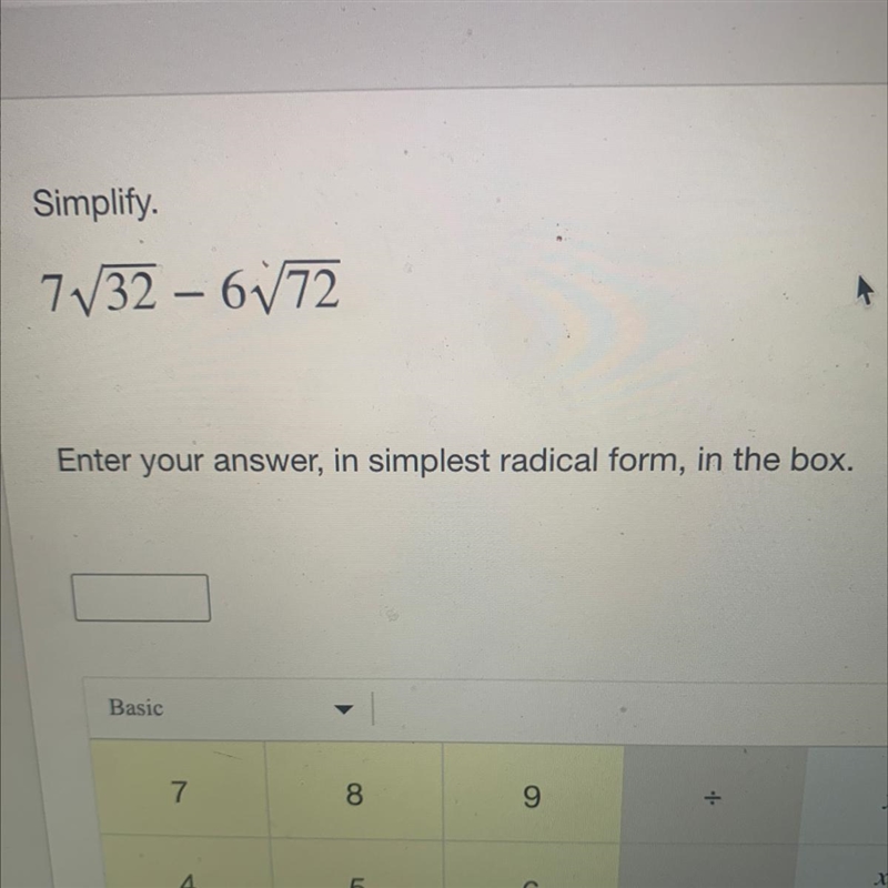 Simplify. Enter your answer, in simplest radical form, in the box. Basic-example-1