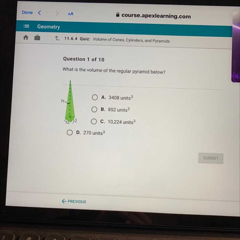 What is the volume of the regular pyramid below? 12,12,71 A. 3408 units3 B. 852 units-example-1