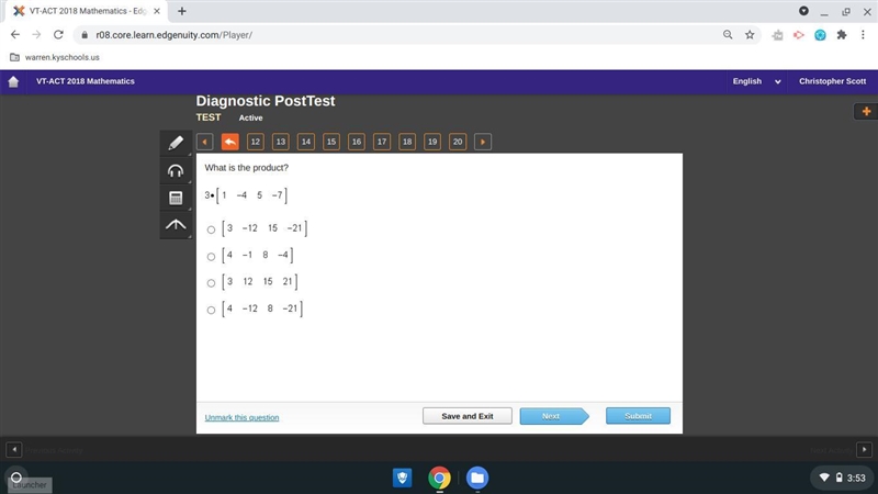 What is the product? 3.[ 1 -4 5 -7] a. [3 -12 15 -21] b. [4 -1 8 -4] c. [3 12 15 21] d-example-1