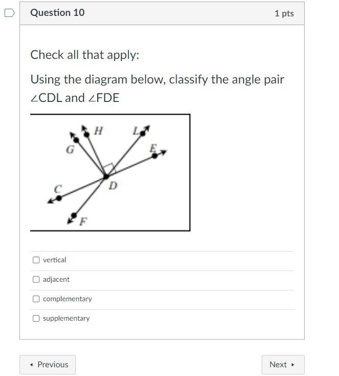 Using the diagram below, classify the angle pair ∠CDL and ∠FDE-example-1