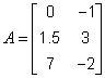 Refer to matrix A and identify the matrix element a31. 3 –2 –1 7-example-1