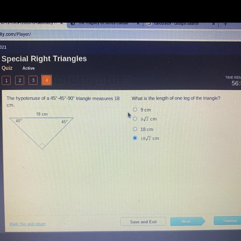 What is the length of one leg of the triangle? O 9 cm O 92 cm O 18 cm 1872 cm-example-1