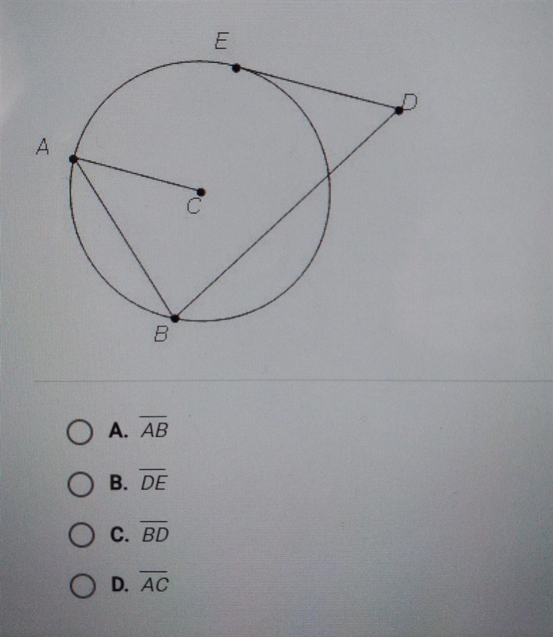 Which line segment is a chord of o C in the diagram below? O A. AB O B. DE O C. BD-example-1