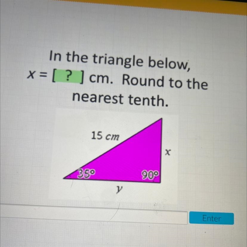 In the triangle below, x = [ ? ] cm. Round to the nearest tenth. 15 cm х 350 9.00 y-example-1