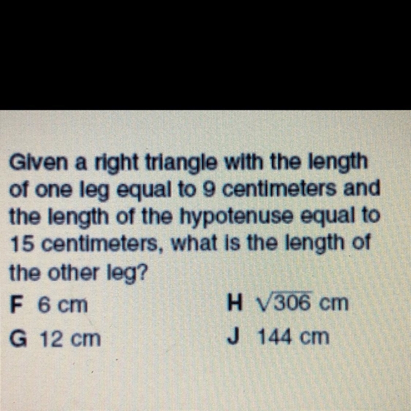 12. Given a right triangle with the length of one leg equal to 9 centimeters and the-example-1