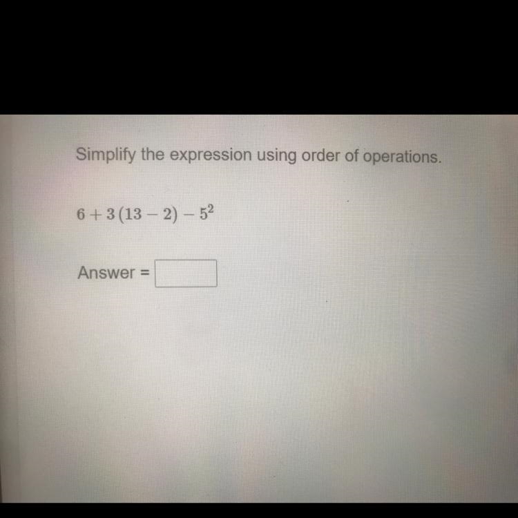 6+3(13 – 2) - 52 Help me-example-1