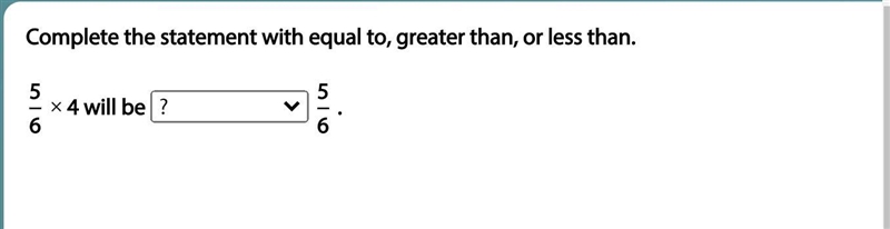 Equal to, greater than, or less than?-example-1