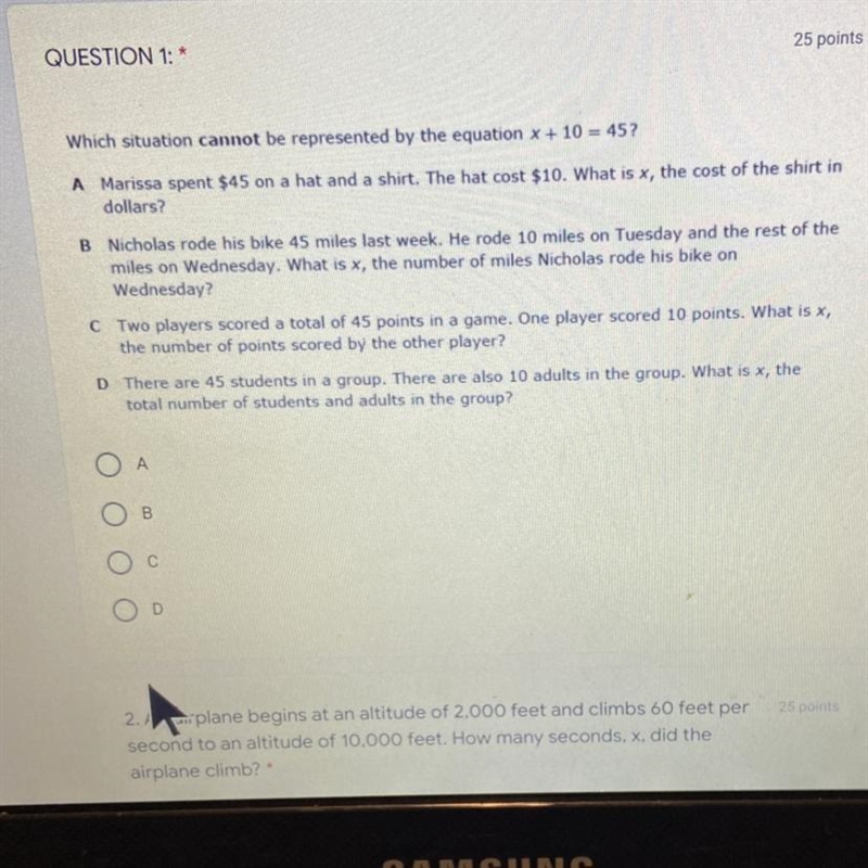 Which situation cannot be represented by the equation x + 10 = 45? A Marissa spent-example-1