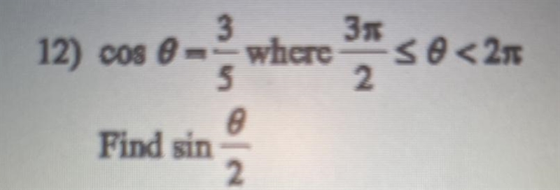 Find the exact valueFind sin theta:/2 See picture. Show steps-example-1